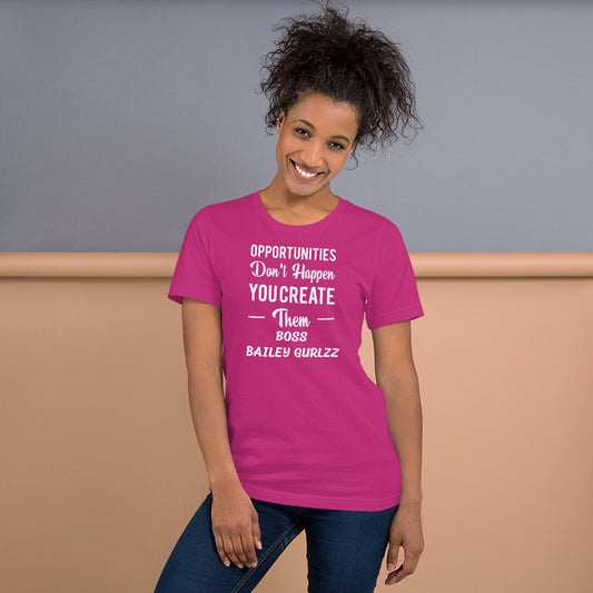 Boss Bailey Gurlzz Opportunity T-Shirt