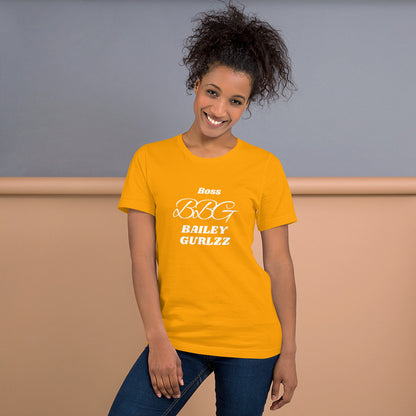 Boss Bailey Gurlzz Unisex t-shirt