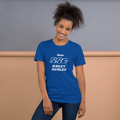 Boss Bailey Gurlzz Unisex t-shirt